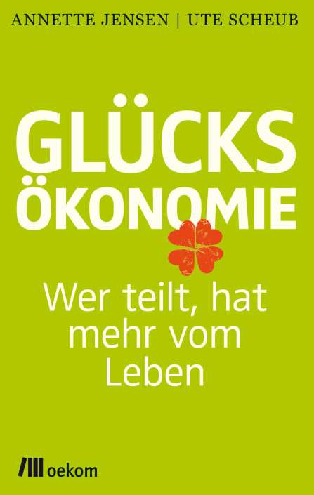 Jensen & Scheub 2014 – Glücksökonomie