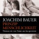 Bauer+2006+-+Prinzip+Menschlichkeit