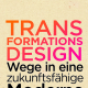 Sommer & Welzer 2014 - Transformationsdesign